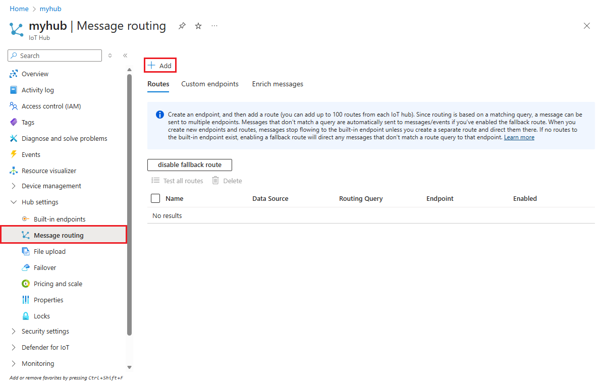 Screenshot that shows ___location of the Add button, to add a new route in your IoT hub.