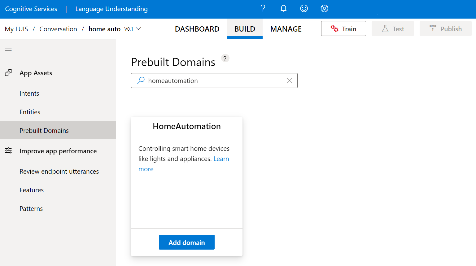 Select 'Prebuilt domains' then search for 'HomeAutomation'. Select 'Add ___domain' on the HomeAutomation card.