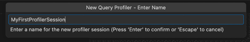 Screenshot of the session name input prompt for a new Query Profiler session.
